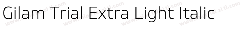 Gilam Trial Extra Light Italic字体转换